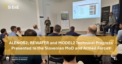 Technical Progress of ALENOS2, MODEL2, and REWATER Presented to the Slovenian MoD and Armed Forces